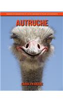 Autruche: Images étonnantes et faits amusants pour les enfants