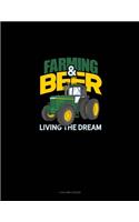 Farming & Beer Living The Dream: 4 Column Ledger