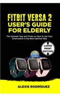 Fitbit Versa 2 User's Guide for Elderly