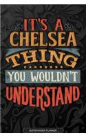 It's A Chelsea Thing You Wouldn't Understand