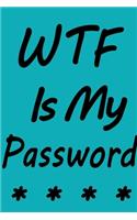 WTF Is My Password