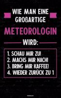 Wie man eine großartige Meteorologin wird