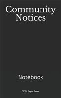 Community Notices: Notebook