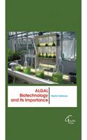 Algal Biotechnology And Its Importance