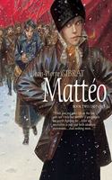 Mattéo, Book Two: 1917-1918