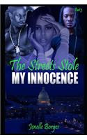 The Streets Stole My Innocence Part 3: How Much Can A Bitch Take(3 The Street Stole My Innocence)