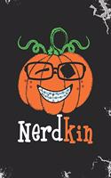 Nerdkin: Blank Lined Journal Notebook for Nerd Gamer Geek Halloween gift or Funny Thanksgiving gift