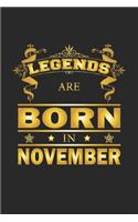 Legends Are Born In November
