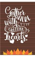 Gather Here with Grateful Hearts
