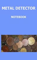 Metal detector notebook: Notebook for saving details of items found during metal detecting