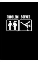 Problem Solved: Punkteraster Dotted Notizbuch A5 - Capoeira Notizheft I Martial Arts MMA Brasilien Kampfsport Kämpfer Ehemann Heiraten Geschenk