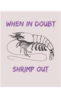 When In Doubt Shrimp Out: 2020 Monthly & Weekly Planner: Great Gift For Brazilian Jiu Jitsu BJJ MMA Fighters