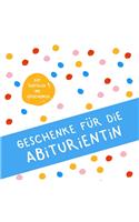 Geschenke für die Abiturientin