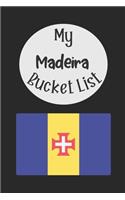 My Maderia Bucket List: Novelty Bucket List Themed Notebook