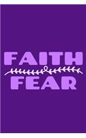 Faith (Over) Fear: Blank Lined Notebook: Bible Scripture Christian Journals Gift 6x9 - 110 Blank Pages - Plain White Paper - Soft Cover Book
