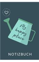 My Happy Place Notizbuch