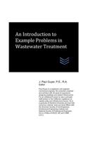 Introduction to Example Problems in Wastewater Treatment