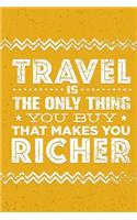 Travel Journal: (travel Journal) (Travel Notebook) (Travel Diary) Lined Journal, 150 Pages, 6 X 9, Matte Finish, Travel Journal to Write in