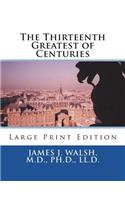 Thirteenth Greatest of Centuries