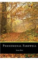 Phenomenal Farewell