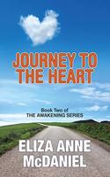 Journey to the Heart: (2 Awakening)