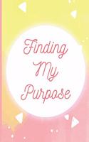 Finding My Purpose