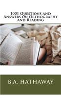 1001 Questions and Answers on Orthography and Reading