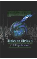 Jinks on Sirius 4
