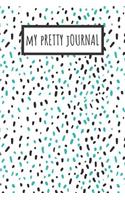 My Pretty Journal: Beautiful Nature Lovers Writing Journal