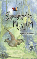 Zymoglyphic Museum: A Guide to the Exhibits