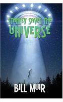 Stanley Saves the Universe