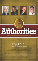 Authorities- Rav Bains: Powerful Wisdom from Leaders in the Field