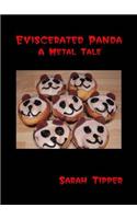Eviscerated Panda A Metal Tale