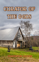 Curator of the Gods