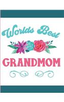 Worlds Best Grandmom: Blank Lined Journal