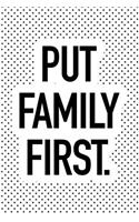 Put Family First