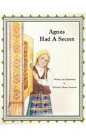 Agnes Had a Secret