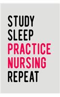 Study Sleep Practice Nursing Repeat