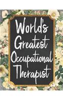 World's Greatest Occupational Therapist