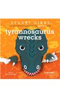 Tyrannosaurus Wrecks