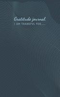 Gratitude Journal I Am Thankful For
