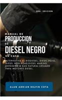 Manual de Producción de Diesel Negro En Casa 2da Edición