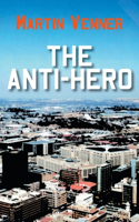 The Anti-Hero