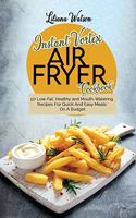 Instant Vortex Air fryer Cookbook