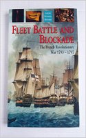Fleet Battle and Blockade: The French Revolutionary War 1793-1797(Caxton pictorial histories)