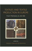 Textiles and Textile Production in Europe