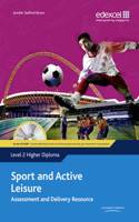 Level 2 Higher Diploma Sport and Active Leisure Assessment and Delivery Resource