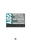 Aids: Individual, Cultural and Policy Dimensions