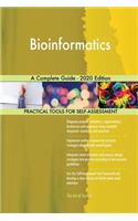 Bioinformatics A Complete Guide - 2020 Edition