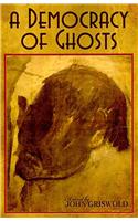 Democracy of Ghosts